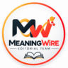 MeaningWire Editorial Team